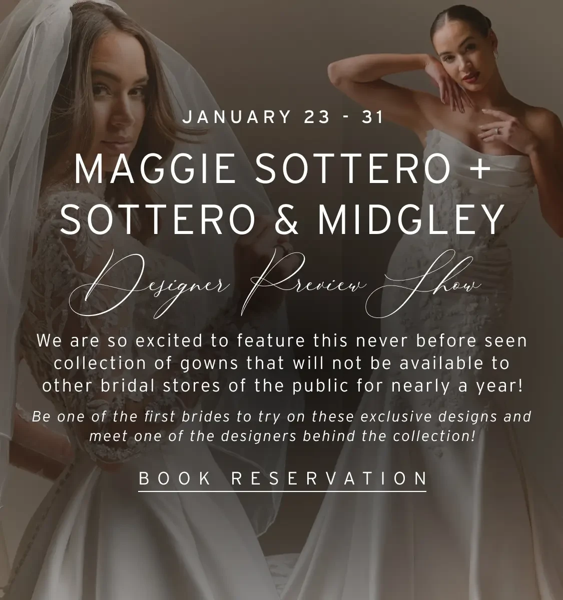 Maggie Sottero & Sottero and Midgley Preview Show at Linen Jolie